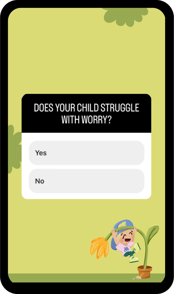 An instagram story design with question 'Does your child struggle with worry?' and options 'Yes' or 'No' on a green background.