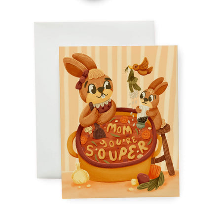 Greeting card with a mom and baby bunny and a pot labeled 'Mom, you're souper'.